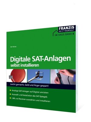 cover image of Digitale SAT-Anlagen selbst installieren